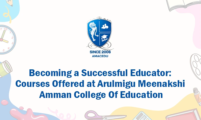 Becoming a Successful Educator: Courses at AMACEDU